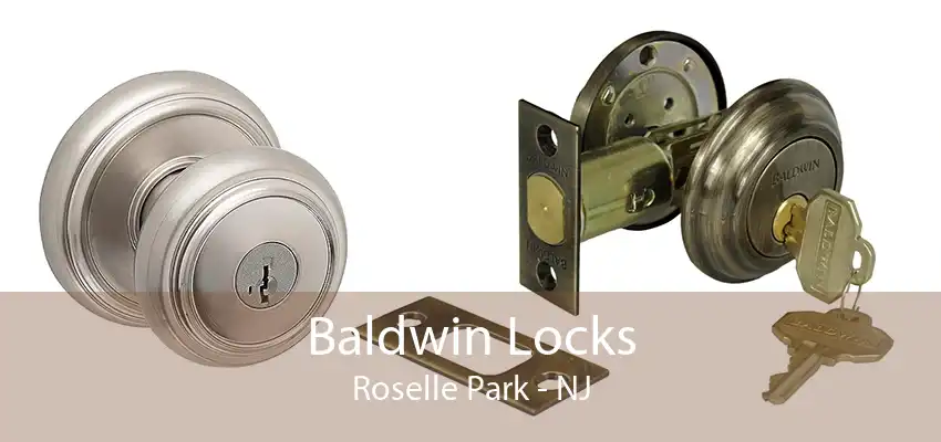 Baldwin Locks Roselle Park - NJ