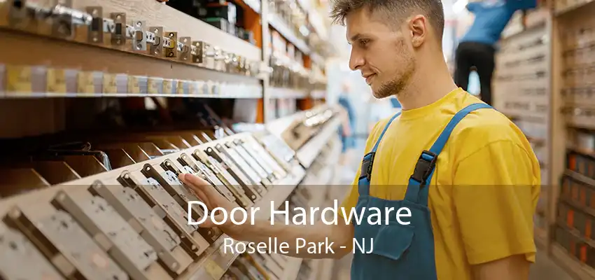 Door Hardware Roselle Park - NJ